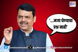…मजा घेण्याचा प्रश्न नाही; फडणवीसांनी जरांगेंना सुनावले