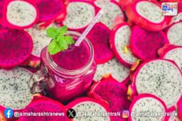 ड्रॅगन फ्रूट खाताय; मग सावधान…