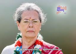 सोनिया गांधी राज्यसभेवर जाणार ?