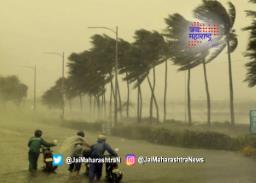 महाराष्ट्रात चक्रीवादळामुळे मुसळधार पावसाची शक्यता